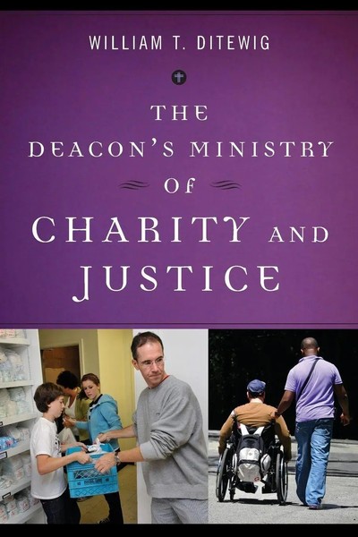 Deacon's Ministry Of Charity And Justice William T Ditewig Taschenbuch Englisch-image