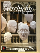 Geschichte Lernen| Zeitschrift| 156| Selbstzeugnisse |Geschichtsunterricht