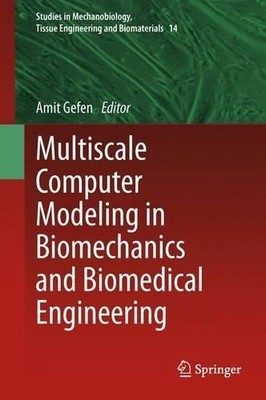 Multiscale Computer Modeling in Biomechanics and Biomedical E... - 9783642427961