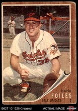 1962 Topps #112 Hank Foiles Normal Tint  Orioles COMMON VARIATION 1 - POOR
