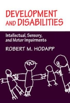 Development and Disabilities : Intellectual, Sensory and Motor Im