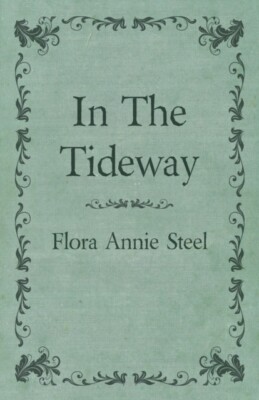 Steel - In the Tideway - New paperback or softback - 51 - X555z