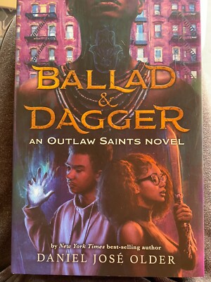 Autographed Ballad & Dagger by Daniel Jose Older