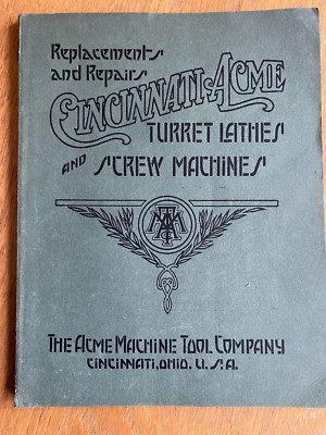 Cincinnati Acme Turret Lathes & Screw Machines Spare Parts Book c1928  RARE