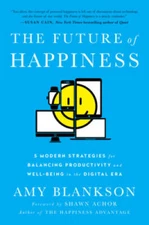 The Future of Happiness: 5 Modern Strategies for Balancing Productivity a - GOOD