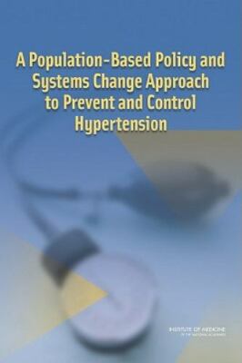 A Population-Based Policy and Systems Change Approach to Prevent and Control Hyp
