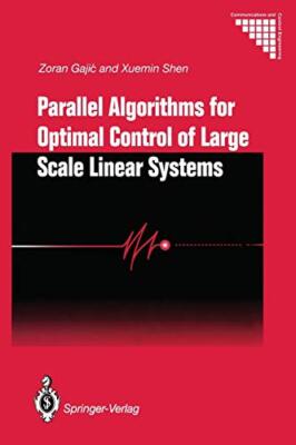 Parallel Algorithms for Optimal Control of Large Scale Linear Systems          
