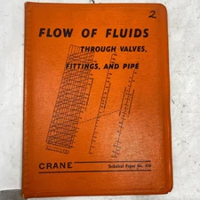1957 Crane Flow Of Fluids Through Valves Fittings and Pipe Book Technical Papers