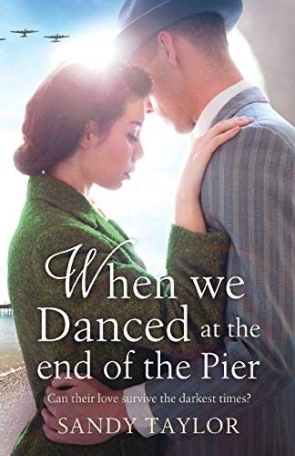 When We Danced at the End of the Pier: A heartbreaking novel of