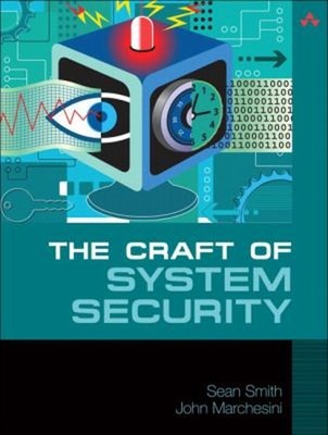The Craft of System Security Perfect John, Smith, Sean Marchesini