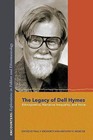 The Legacy of Dell Hymes: Ethnopoetics, Narrative Inequality, and Voice by Indiana University Press (Paperback, 2015)
