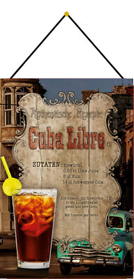 Blechschild 20x30 Rezept CUBA LIBRE Cocktail weißer oder brauner Rum + Cola Cafe