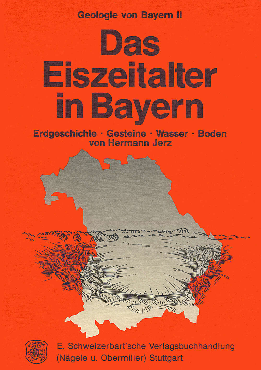 Hermann Jerz / Geologie Von Bayern / Das Eiszeitalter In Bayern