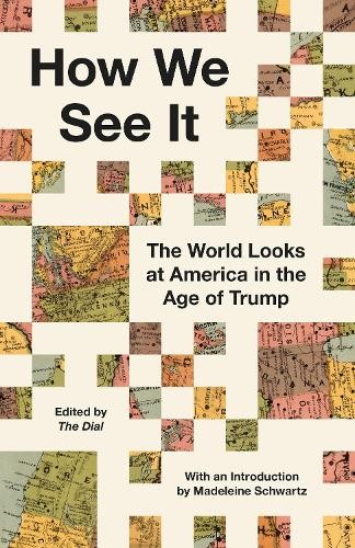 How They See Us The World Looks at America in the Age of Trump (Hardback Book) - Image 3