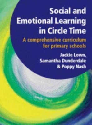 Social and Emotional Learning in Circle Time by Jackie Lown LOOSE-LEAF