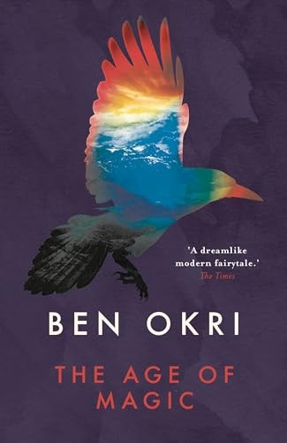 The Age of Magic by Ben Okri 9781784081485 NEW Free UK Delivery - Image 4