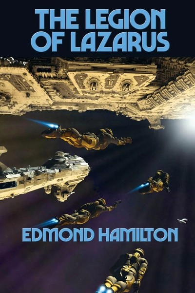 Edmond Hamilton | The Legion Of Lazarus | Taschenbuch | Englisch (2021)-image