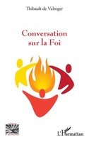 Thibault De Valroger | Conversation Sur La Foi | Taschenbuch | FranzöSisch