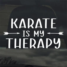 Karate Is My Therapy Custom Vinyl Sticker Decal Car Window Laptop More