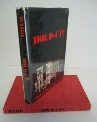 HOLD-UP! by Mabel Hutchings Ward, 1976 in DJ, Inscribed & Signed