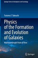 Tsutomu T. Takeuchi | Physics Of The Formation And Evolution Of Galaxies | Buch
