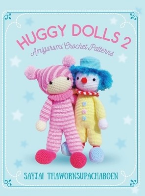 Sayjai Thawornsupacharoen Huggy Dolls (Gebundene Ausgabe)