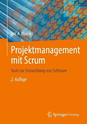 Projektmanagement mit Scrum - 9783658471651