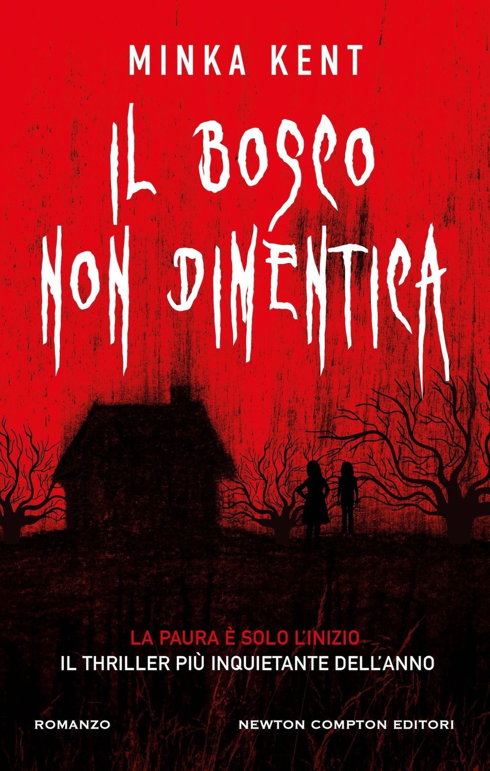 Libri Kent Minka - Il Bosco Non Dimentica