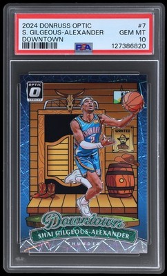 2024-25 Donruss Optic Shai Gilgeous-alexander #7 PSA 10 Downtown Basketball