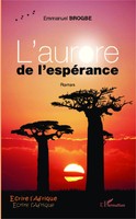 Emmanuel Brogbe | L'aurore De L'espéRance | Taschenbuch | FranzöSisch (2020)
