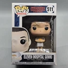 Eleven Hospital Gown #511 ~ Funko Pop Television Stranger Things (Water Damaged)