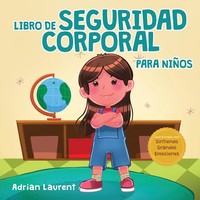 Libro De Seguridad Corporal Para NiñOs | Adrian Laurent | Taschenbuch | Spanisch