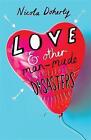 Love and Other Man-Made Disasters by Nicola Doherty (Paperback, 2016)