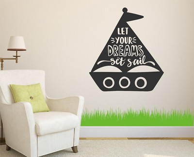 Let Your Dreams Set Segel Matrose Maritim Wandaufkleber Aufkleber Vinyl Kunst Transfer