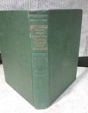 Bret Harte - From Sand Hill to Pine (A Tourist from Injianny) - 1900 - Hardcover