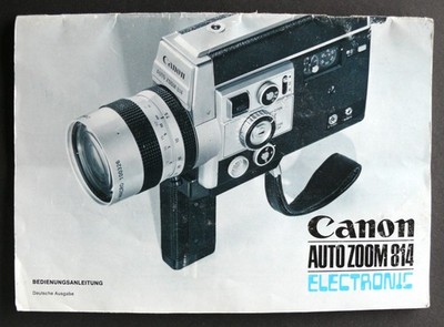 BEDIENUNGSANLEITUNG / USER MANUAL: CANON AUTO ZOOM 814 ELECTRONIC IN DEUTSCH - BE