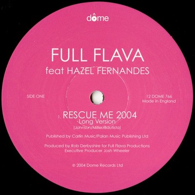 Full Flava Feat Hazel Fernandez - Rescue Me 2004 12'' Dome Records UK VG+