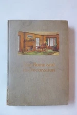 1st ed Your Home and Its Decoration by Sherwin Williams (hardcover, 1910)