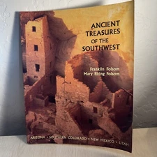 Ancient Treasures of the Southwest : A Guide to Archeological Sit