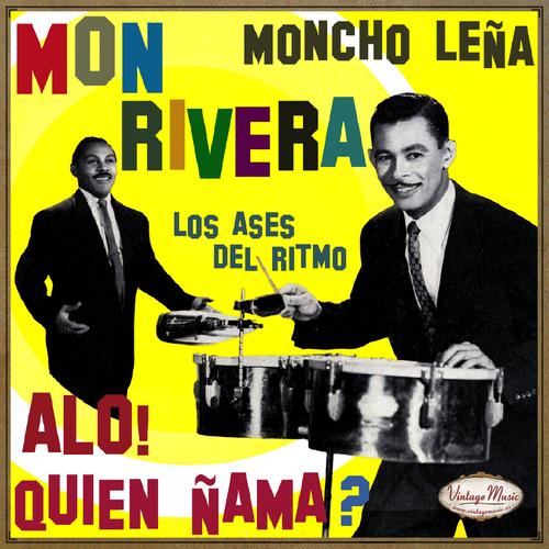MON RIVERA iLatina CD #96 Moncho Leña Los Ases Del Ritmo Plena Alo quien llama