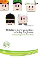Nethanel Willy | 16Th New York Volunteer Infantry Regiment | Taschenbuch (2026)