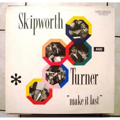 Skipworth & Turner Make It Last Vinyl Single 12inch NEAR MINT Island Records
