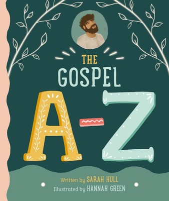Sarah Hull Hannah Green The Gospel A-Z (Hardback) (UK IMPORT)