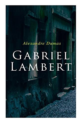 Gabriel Lambert by Dumas, Alexandre  New 9788026889021 Fast Free Shipping<-