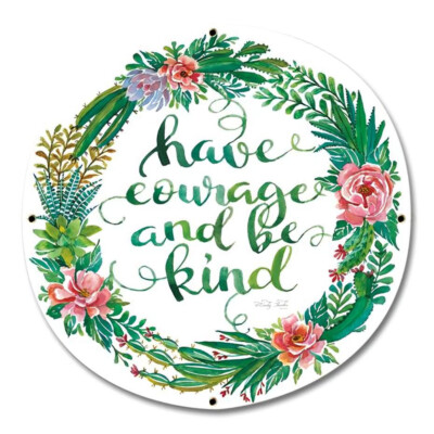 HAVE COURAGE & BE BLESSED FERN FLOWERS 16'' HEAVY DUTY USA METAL HOME DECOR SIGN