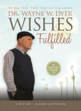 Wishes Fulfilled - DVD By Dyer, Dr. Wayne W. - VERY GOOD