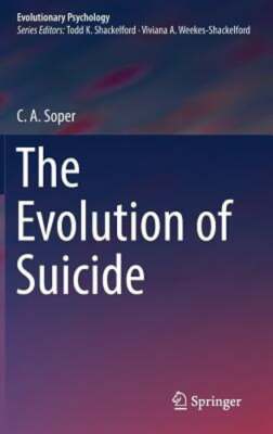 The Evolution of Suicide by C A Soper: New