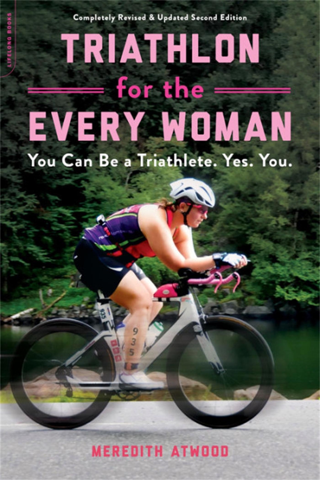 Thumbnail - Triathlon For The Every Woman | You Can Be A Triathlete. Yes. You. |