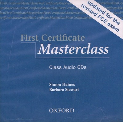 Oxford First Certificate Masterclass - Class Audio CDs (Audio CD, 2 Disc Set)