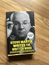 Steve Martin Writes the Written Word: Collected Written Word Works Not Signed